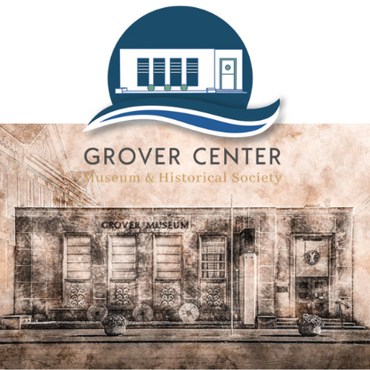 Grover Center Museum & Historical Society