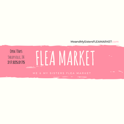 Me & My Sisters Flea Market